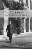 C.S. Lewis: A Critical Essay