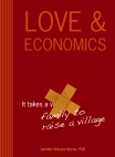 Love and Economics: It Takes a Family to Raise a Village