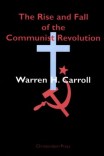 The Rise and Fall of the Communist Revolution The Rise and Fall of the Communist Revolution