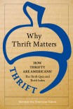 Why Thrift Matters: How Thrifty Are Americans? Why Thrift Matters: How Thrifty Are Americans?