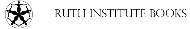 Ruth Institute Books