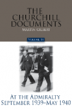 The Churchill Documents, Volume XIV: At the Admiralty, September 1939–May 1940