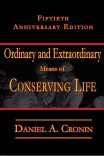 Ordinary and Extraordinary Means of Conserving Life: Fiftieth Anniversary Edition