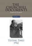 The Churchill Documents, Vol. XVII: Testing Times, 1942