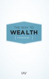 The Way to Wealth: Four Rules