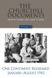 The Churchill Documents, Vol. XVIII: One Continent Redeemed, January –  August 1943